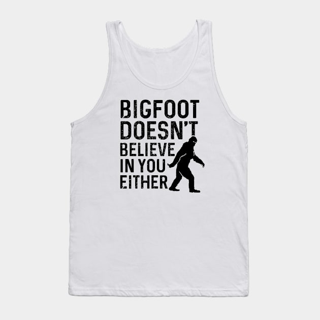 believe in your either Tank Top by voughan